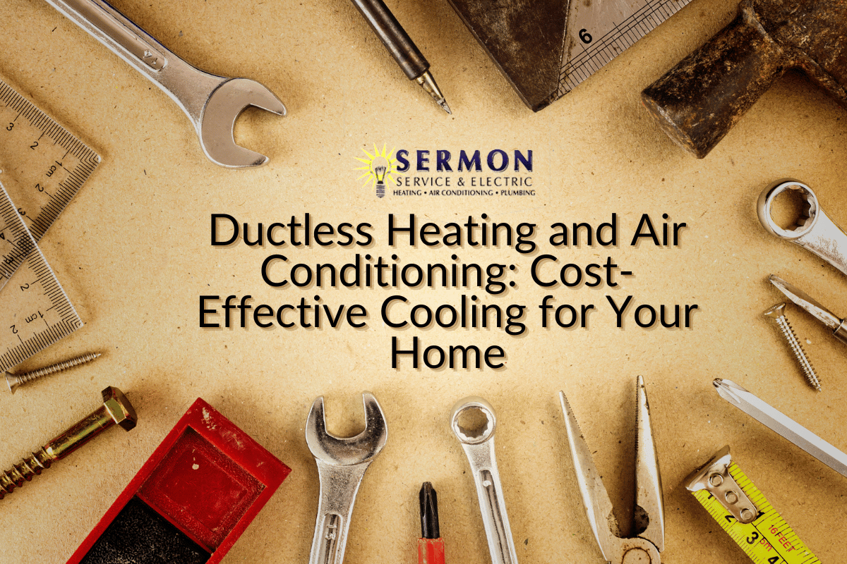Ductless Heating and Air Conditioning Cost-Effective Cooling for Your Home