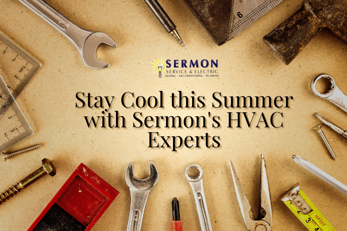 Stay Cool this Summer with Sermon's HVAC Experts in Idaho Falls